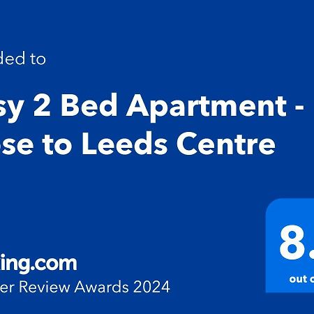 Cosy 2 Bed Apartment - Close To Leeds Centre מראה חיצוני תמונה