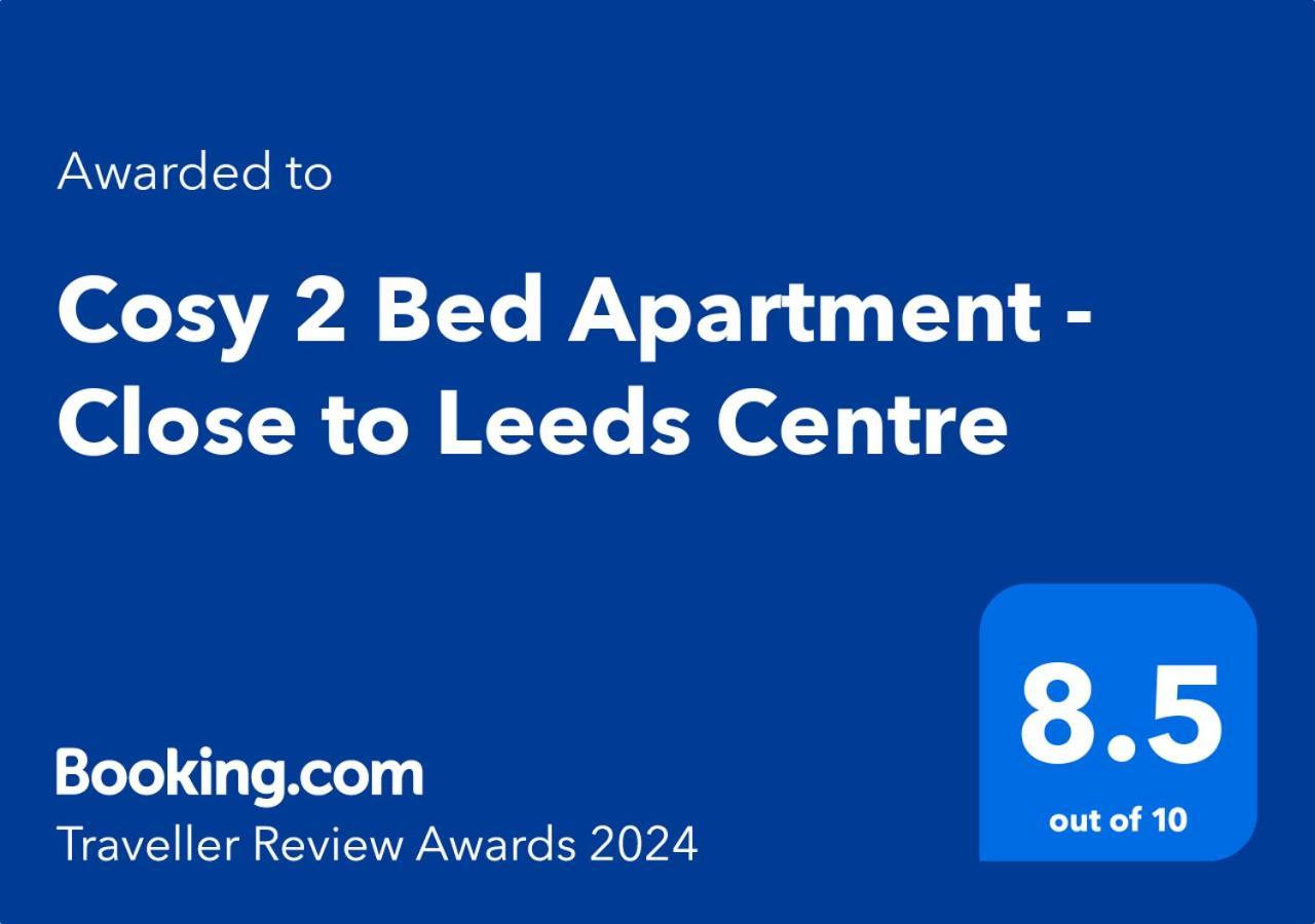 Cosy 2 Bed Apartment - Close To Leeds Centre מראה חיצוני תמונה